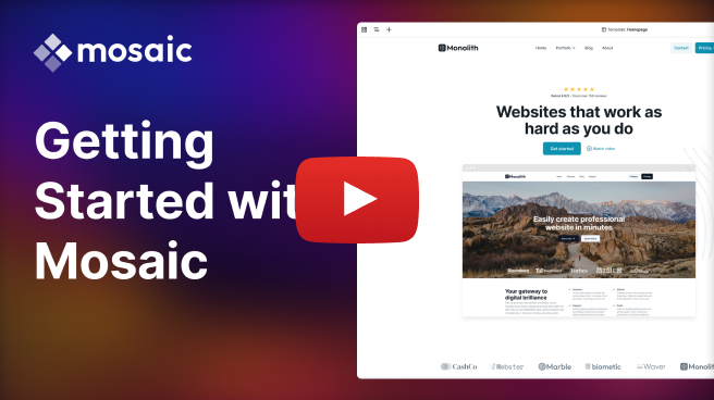Mosaic Getting Started video thumbnail.