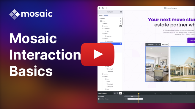 Thumbnail image for the Mosaic Interaction Basics video showing the Mosaic logo, large text reading “Mosaic Interaction Basics", a play button icon, and the Mosaic editor interface in the background.