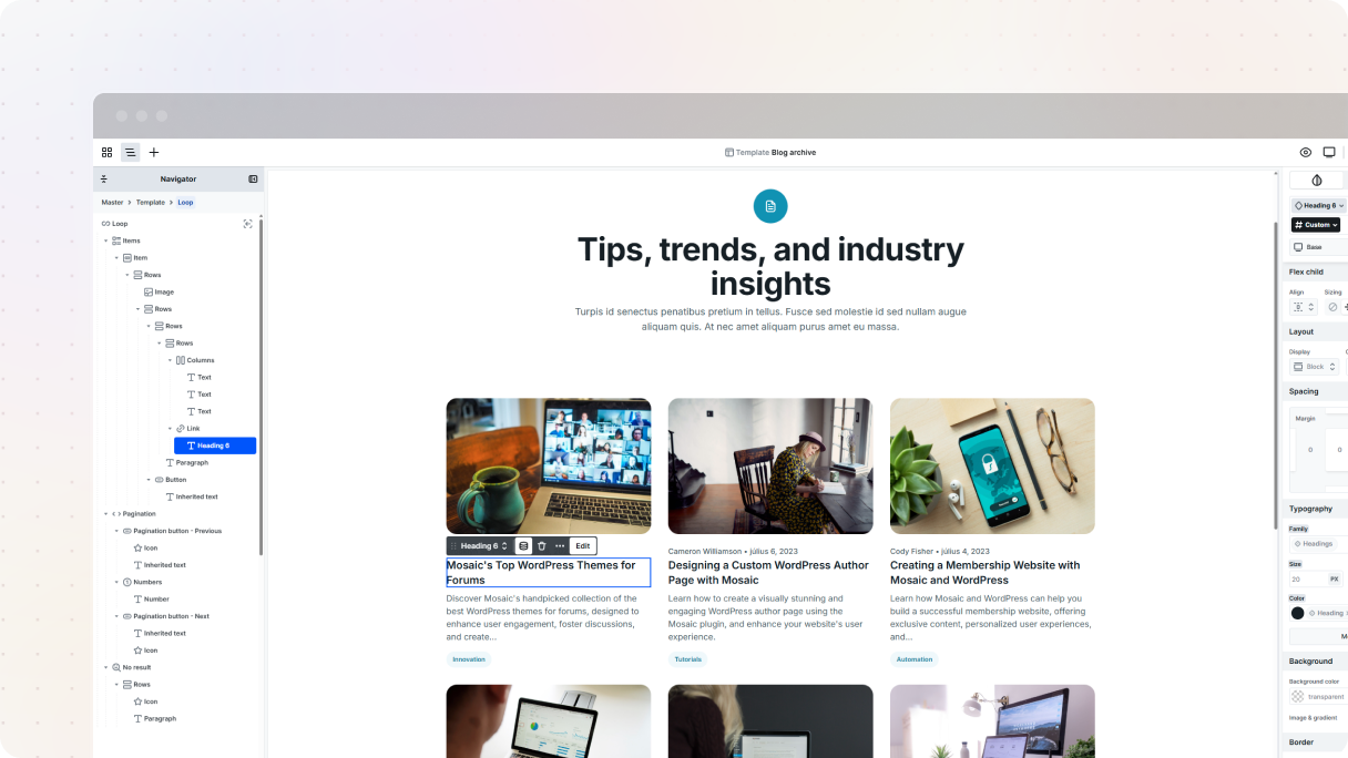 The Mosaic editor showing a blog archive template with a loop of blog posts displayed in a grid. The editor interface is visible on both sides, with the Navigator panel on the left and styling controls on the right, while the main preview shows a blog header and multiple post cards.