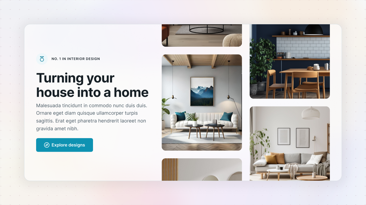 Hero layout with interior design photos arranged in a grid on the right and a headline with an “Explore designs” call to action on the left.