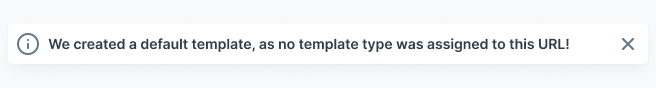 Warning message in Mosaic notifying that a missing auto-assigned single-page template will be created automatically